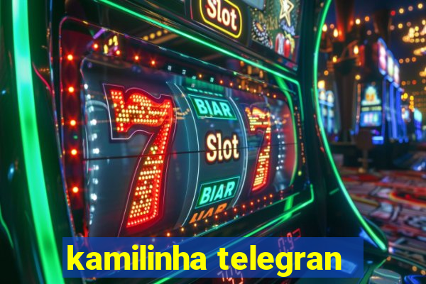 kamilinha telegran