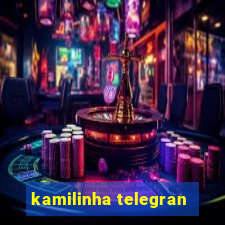 kamilinha telegran