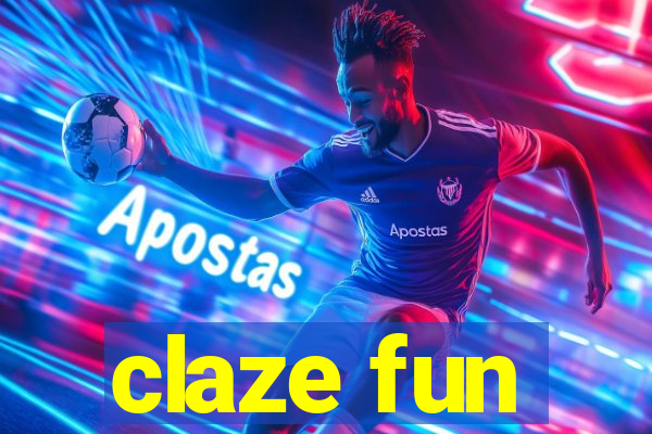 claze fun