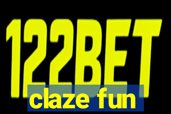 claze fun