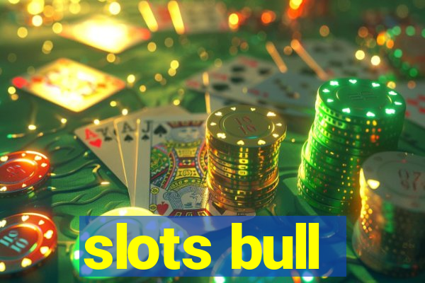 slots bull