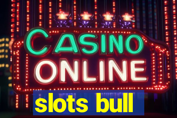 slots bull