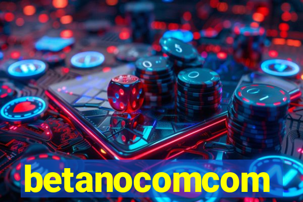 betanocomcom