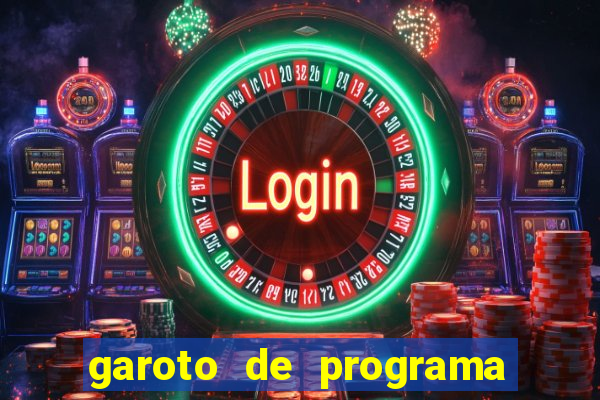 garoto de programa da zona leste