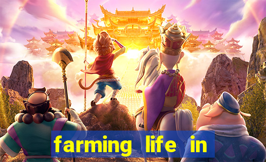 farming life in another world dublado