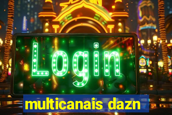 multicanais dazn