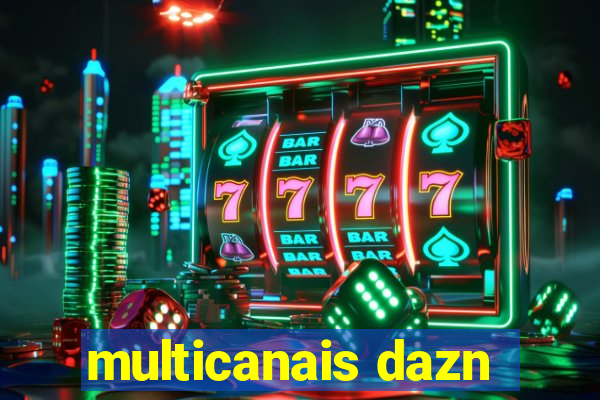 multicanais dazn