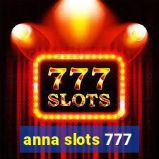 anna slots 777