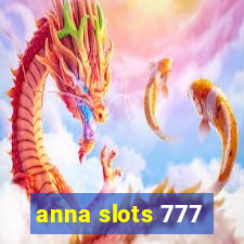 anna slots 777