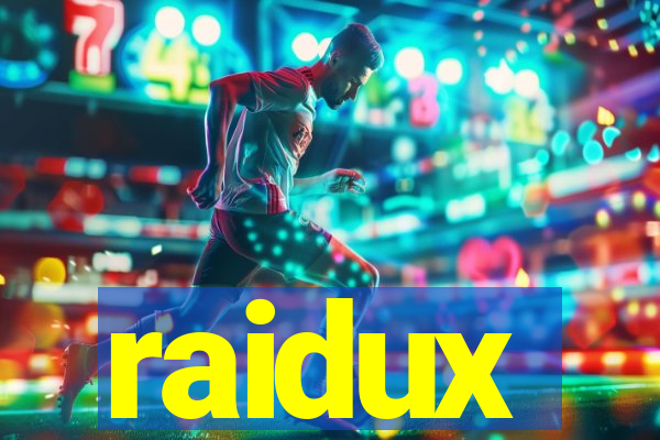 raidux