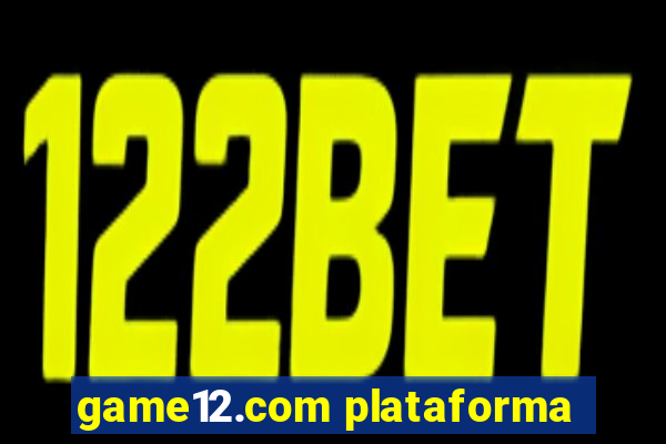 game12.com plataforma