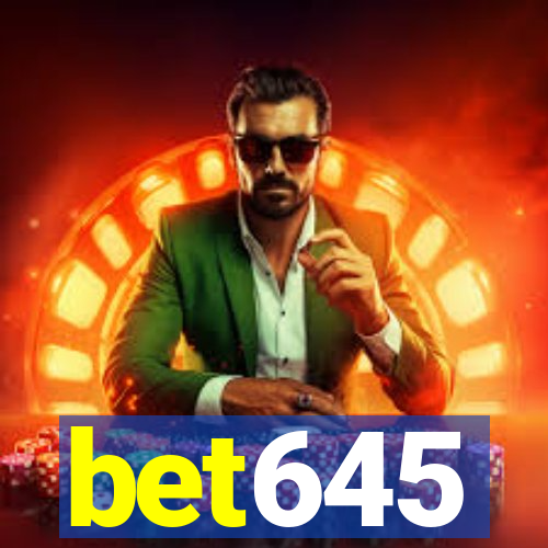 bet645