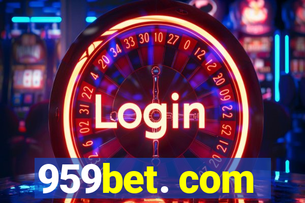 959bet. com