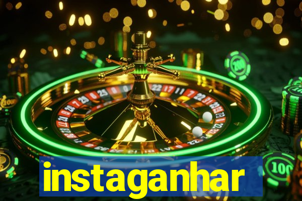 instaganhar