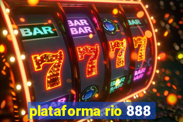 plataforma rio 888