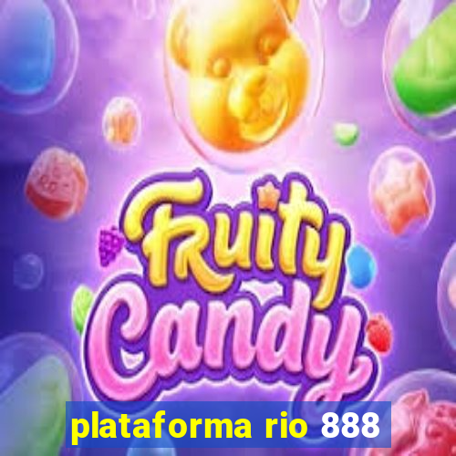 plataforma rio 888