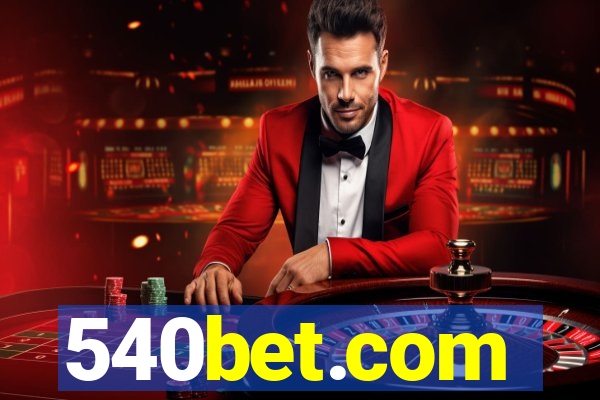 540bet.com