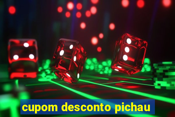 cupom desconto pichau