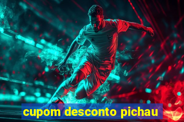 cupom desconto pichau