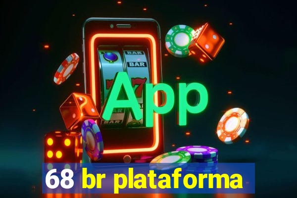 68 br plataforma