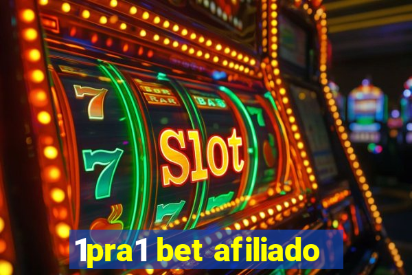 1pra1 bet afiliado