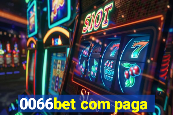 0066bet com paga