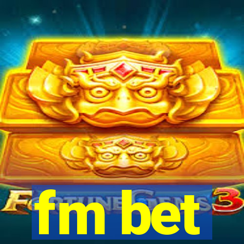 fm bet