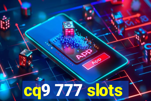 cq9 777 slots