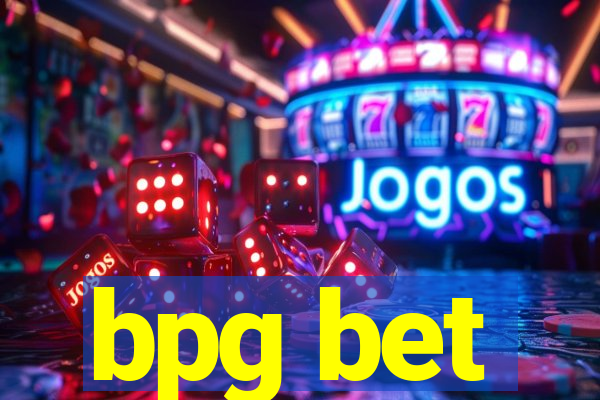 bpg bet