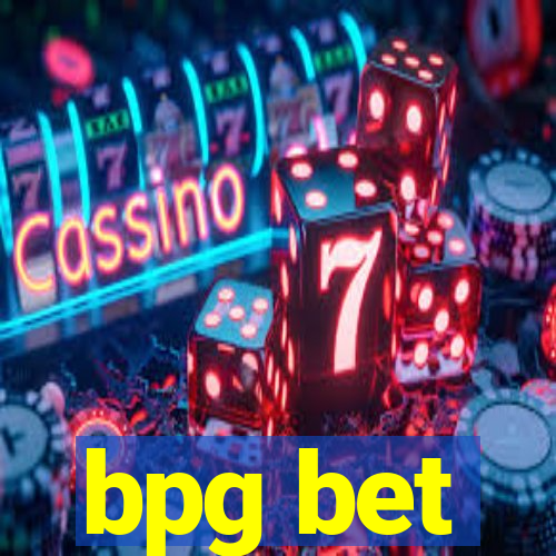 bpg bet