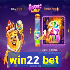 win22 bet