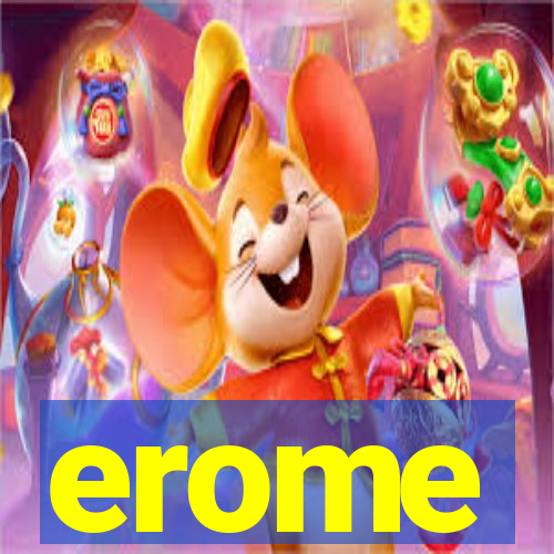 erome