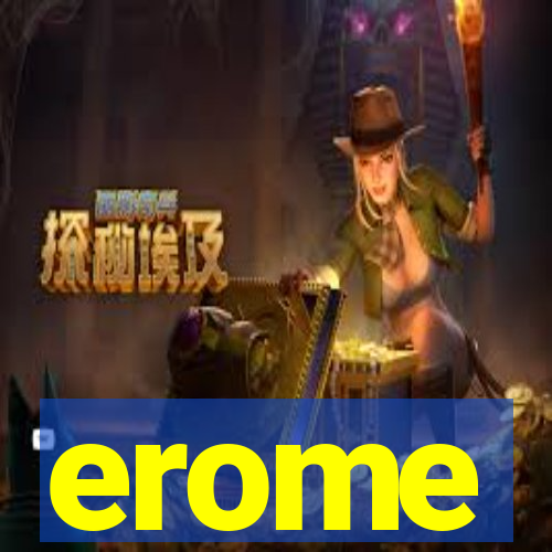 erome