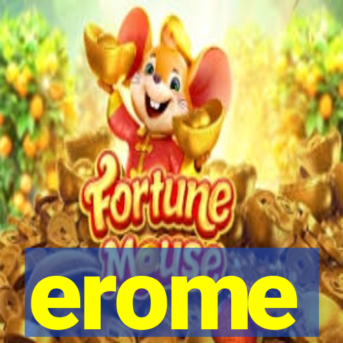 erome