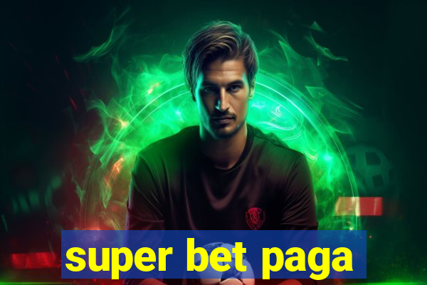 super bet paga