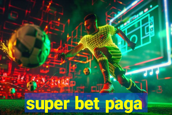 super bet paga