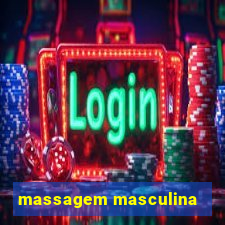 massagem masculina