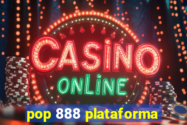 pop 888 plataforma