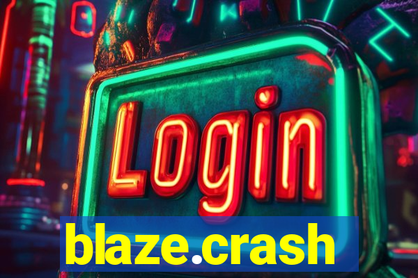 blaze.crash