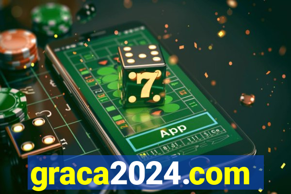 graca2024.com