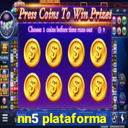 nn5 plataforma