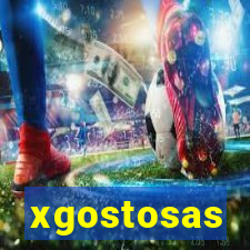 xgostosas