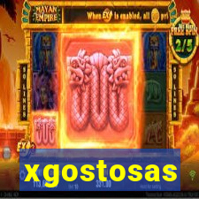 xgostosas