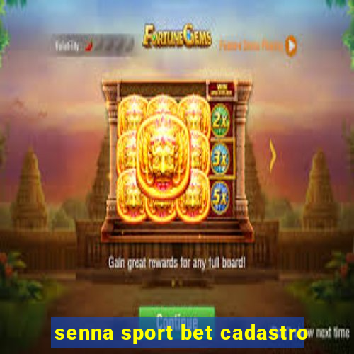 senna sport bet cadastro