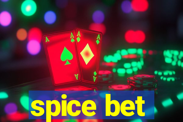 spice bet