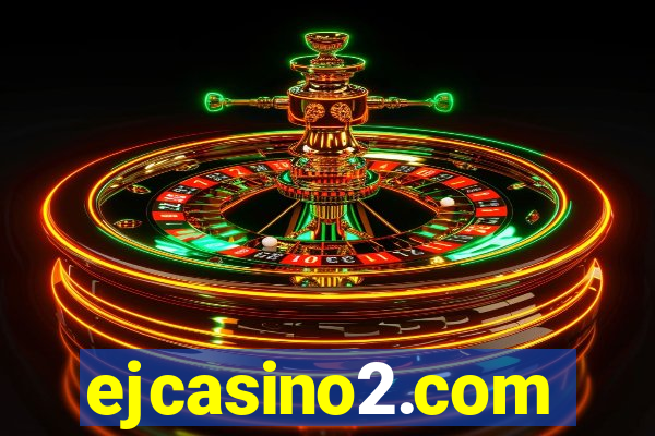 ejcasino2.com