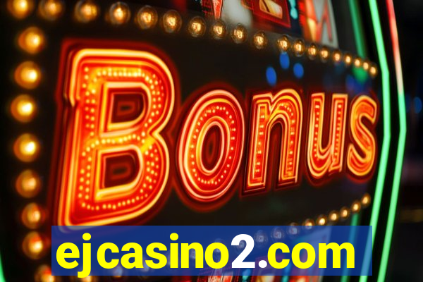 ejcasino2.com