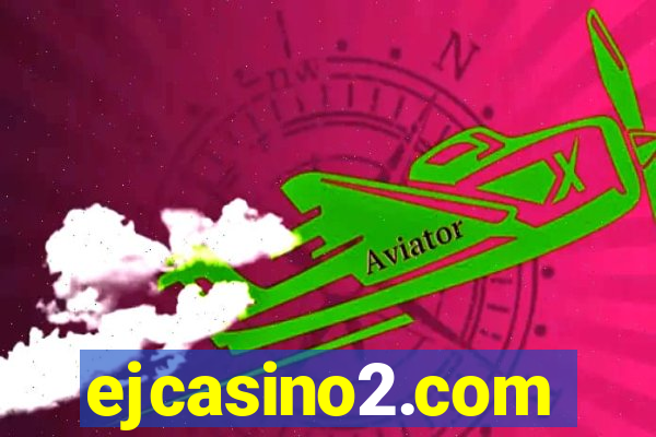 ejcasino2.com