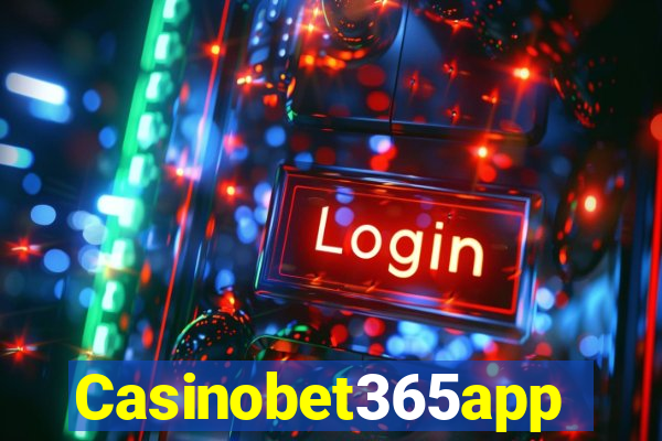 Casinobet365app