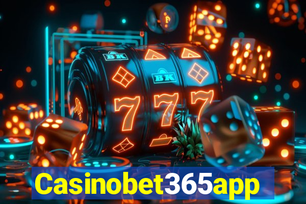 Casinobet365app